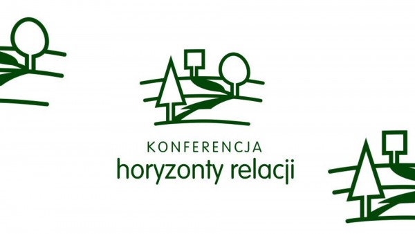 Konferencja on-line "Horyzonty relacji"